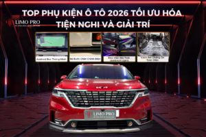 Top Phụ Kiện Ô Tô 2026 Giúp Nâng Tầm Trải Nghiệm Lái Xe