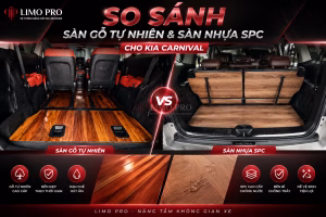 Sàn gỗ xe Kia Carnival_ So sánh sàn gỗ tự nhiên & sàn nhựa SPC